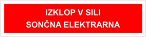 Opozorilna nalepka ˝Izklop v sili sončna elektrarna˝